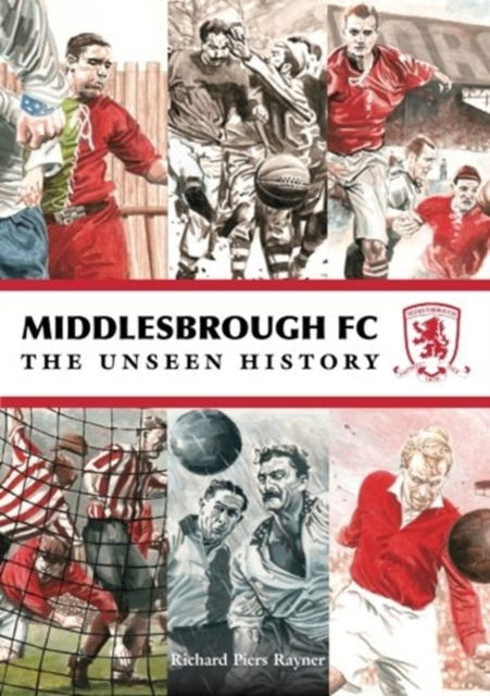 Cover for Piers-Rayner · Middlesbrough FC (Paperback Book) (2014)