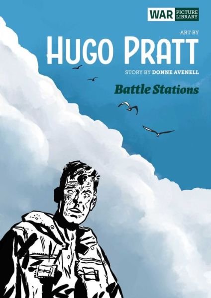 Battle Stations: War Picture Library - Hugo Pratt - Livros - Rebellion Publishing Ltd. - 9781781087527 - 20 de fevereiro de 2020