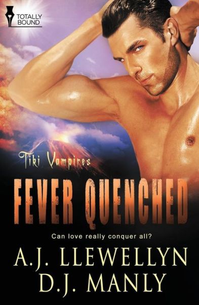 Cover for D.j. Manly · Fever Quenched (Tiki Vampires) (Volume 3) (Paperback Book) (2014)