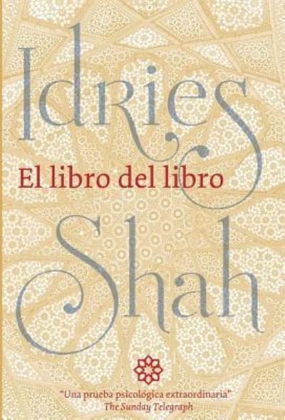 Cover for Idries Shah · El libro del libro (Hardcover Book) (2017)