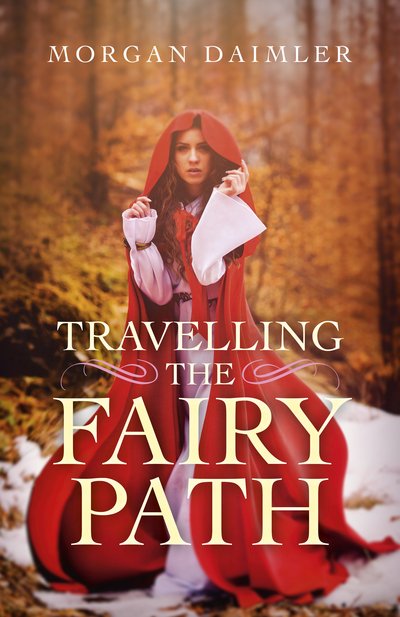 Cover for Morgan Daimler · Travelling the Fairy Path (Paperback Bog) (2018)
