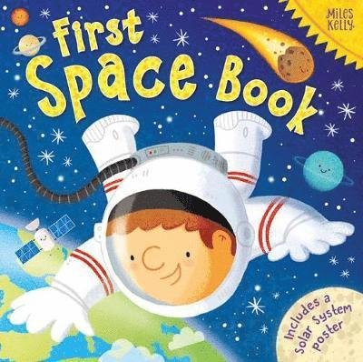First Space Book - Clive Gifford - Libros - Miles Kelly Publishing Ltd - 9781786178527 - 13 de junio de 2019