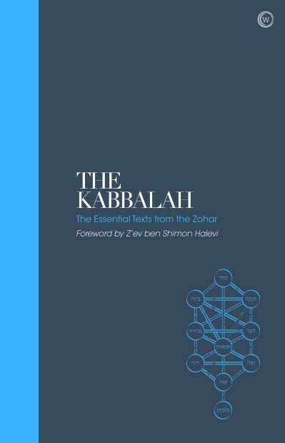 Cover for Z'ev Ben Shimon Halevi · The Kabbalah – Sacred Texts: The Essential Texts from the Zohar (Inbunden Bok) [New edition] (2021)
