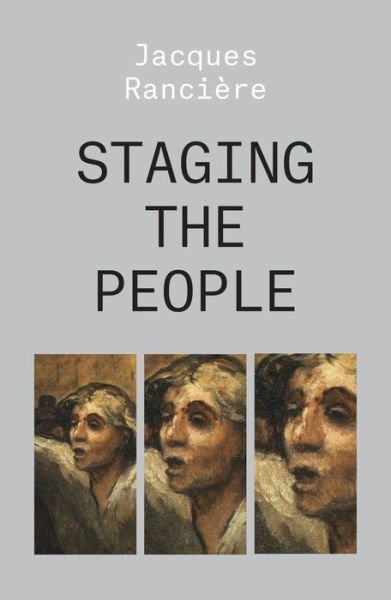 Staging the People: The Proletarian and His Double - Jacques Ranciere - Bøger - Verso Books - 9781788736527 - 3. september 2019