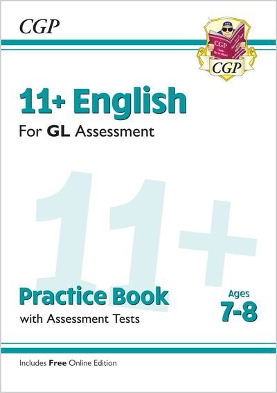 Cover for CGP Books · 11+ GL English Practice Book &amp; Assessment Tests - Ages 7-8 (with Online Edition) - CGP 11+ Ages 7-8 (Paperback Book) [With Online edition] (2022)