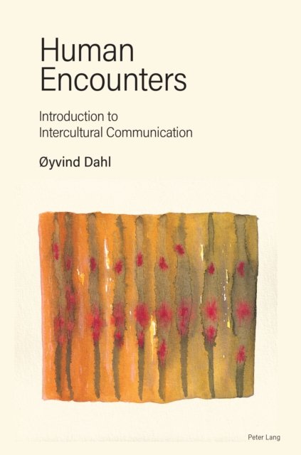 Cover for Oyvind Dahl · Human Encounters: Introduction to Intercultural Communication (Paperback Book) [New edition] (2021)