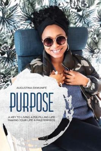 Cover for Augustina Ekwunife · Purpose (Paperback Book) (2019)