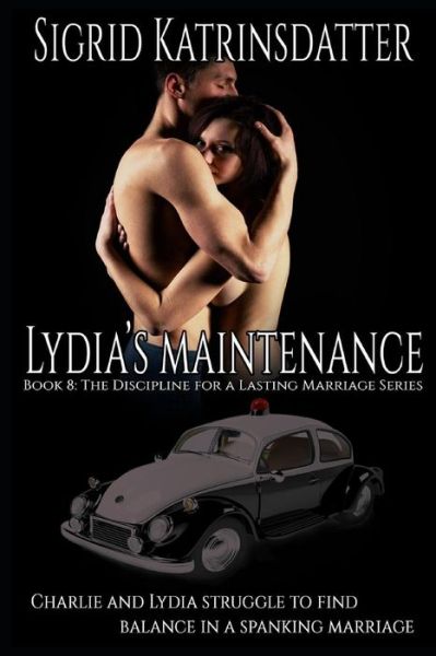 Cover for Sigrid Katrinsdatter · Lydia's Maintenance (Paperback Book) (2019)