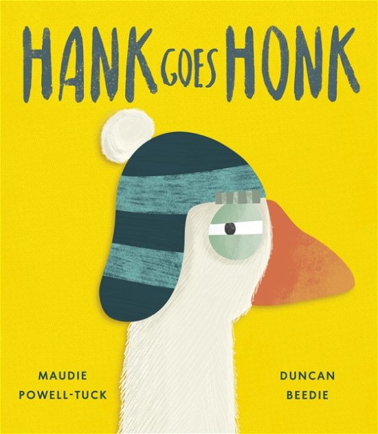 Cover for Maudie Powell-Tuck · Hank Goes Honk (Hardcover Book) (2024)