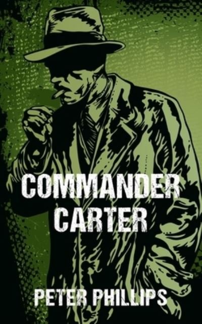 Cover for Peter Phillips · Commander Carter (Paperback Book) (2022)