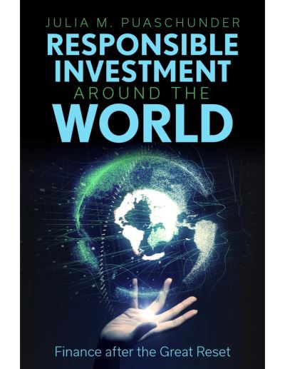 Cover for Puaschunder, Julia M. (Columbia University, USA) · Responsible Investment Around the World: Finance after the Great Reset (Hardcover Book) (2023)