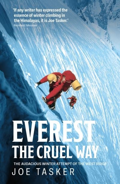 Cover for Joe Tasker · Everest the Cruel Way: The audacious winter attempt of the West Ridge (Paperback Book) [New edition] (2021)
