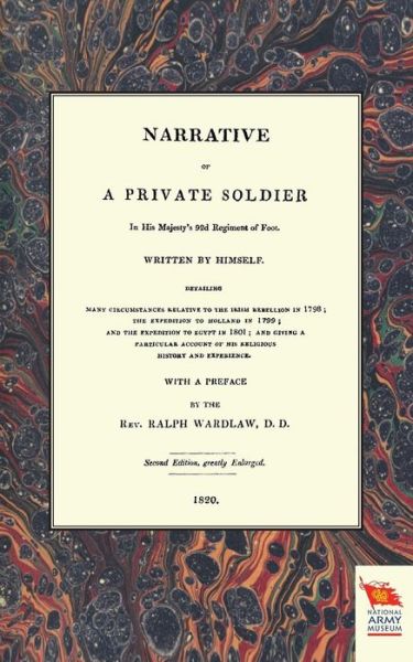 Cover for By Himself with a Preface by the Rev Ra · NARRATIVE OF A PRIVATE SOLDIERIn His Majesty's 92d Regiment of Foot (1798-1801) (Paperback Book) (2015)