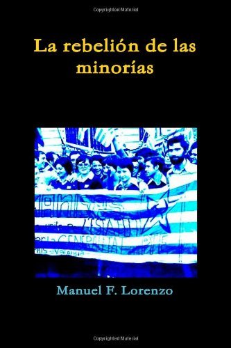 Cover for Manuel F. Lorenzo · La Rebelión De Las Minorías (Paperback Bog) [Spanish edition] (2007)