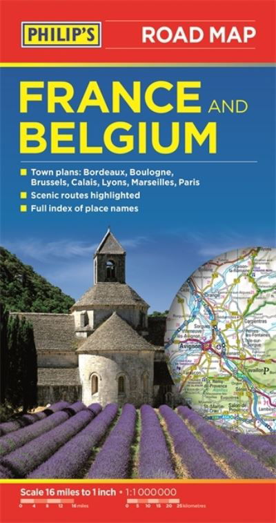Philip's Road Map France and Belgium - Philip's Sheet Maps - Philip's Maps - Bøger - Octopus Publishing Group - 9781849075527 - 6. maj 2021