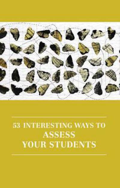 Cover for Victoria Burns · 53 Interesting Ways to Assess Your Students (Revised) (Paperback Book) (2015)