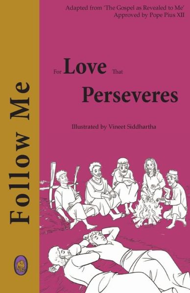 For Love That Perseveres (Follow Me) (Volume 3) - Lamb Books - Książki - Lamb Books - 9781910201527 - 22 września 2014