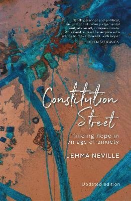 Cover for Jemma Neville · Constitution Street: Finding Hope in an Age of Anxiety (Paperback Book) [2 New edition] (2021)