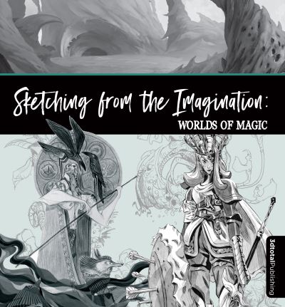 Cover for 3dtotal Publishing · Sketching From the Imagination: Magic &amp; Myth - Sketching from the Imagination (Paperback Bog) (2022)