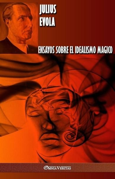 Cover for Julius Evola · Ensayos sobre el idealismo magico (Taschenbuch) (2021)