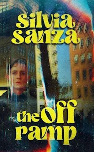 Cover for Silvia Sanza · The Off Ramp (Paperback Book) (2024)