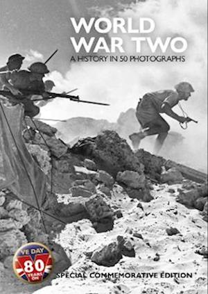Cover for Mirror Collection · World War Two - A History in 50 Photographs: VE Day 80 (Paperback Book) (2025)