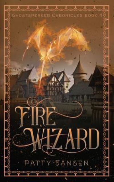 Cover for Patty Jansen · Fire Wizard (Taschenbuch) (2018)