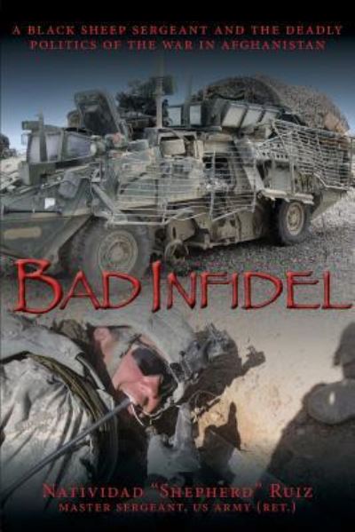 Cover for Natividad Shepherd Ruiz · Bad Infidel (Paperback Book) (2019)