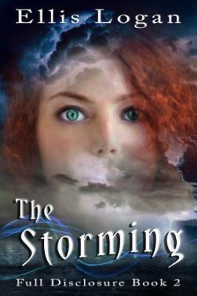 Cover for Ellis Logan · The Storming (Paperback Book) (2017)