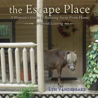 Cover for Lyn Vandebrake · The Escape Place (Paperback Book) (2019)