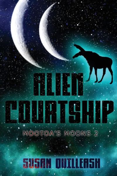 Cover for Susan Quilleash · Alien Courtship (Paperback Book) (2018)