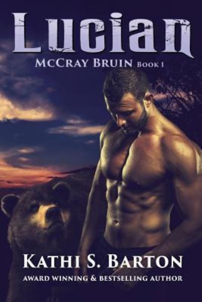 Lucian - Kathi S Barton - Livros - World Castle Publishing, LLC - 9781949812527 - 21 de dezembro de 2018
