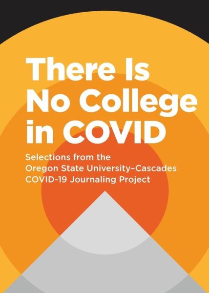 Cover for Jenna Goldsmith · There Is No College in COVID (Paperback Book) (2021)