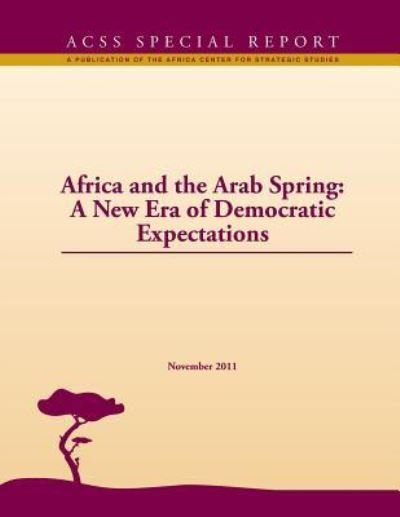 Cover for Africa Center for Strategic Studies · Africa and the Arab Spring (Pocketbok) (2017)