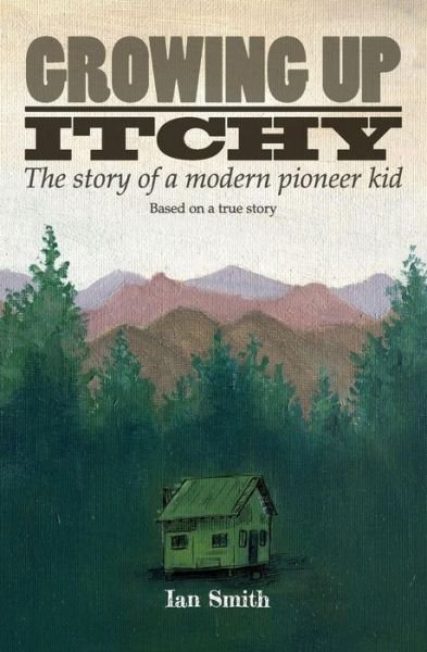 Cover for Ian Smith · Growing Up Itchy (Paperback Book) (2017)