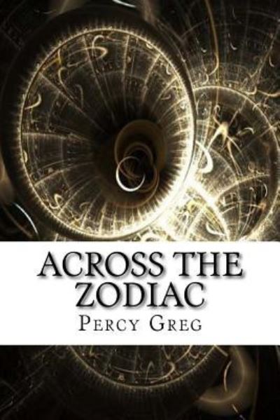 Cover for Percy Greg · Across the Zodiac (Paperback Book) (2017)