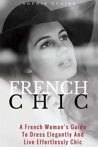 Cover for Sophie Claire · French Chic (Paperback Bog) (2017)