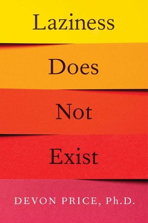Cover for Devon Price · Laziness Does Not Exist (Paperback Book) (2021)
