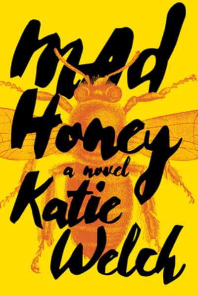 Cover for Katie Welch · Mad Honey (Paperback Book) (2022)