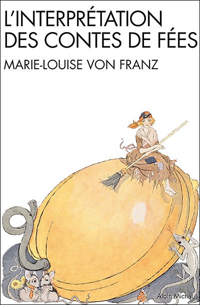 Cover for Marie-Louise von Franz · L'interpretation des contes de fees (Paperback Bog) [French edition] (2007)