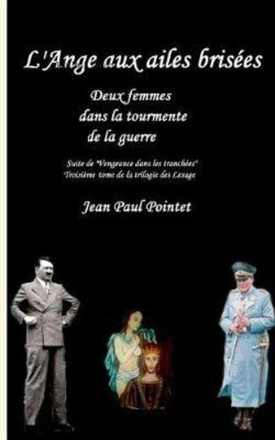 Cover for Pointet · L'Ange aux ailes brisées (Buch) (2017)