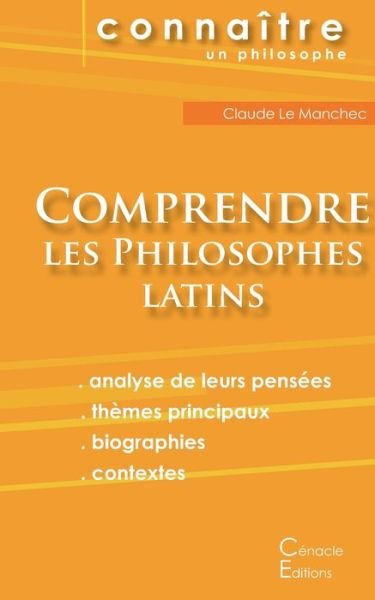 Cover for Les Éditions Du Cénacle · Comprendre les philosophes latins (Paperback Bog) (2023)