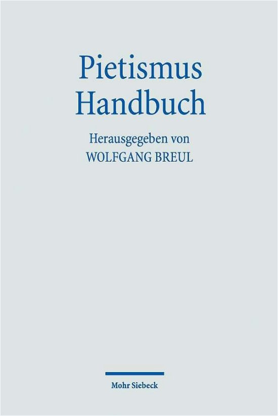 Cover for Pietismus Handbuch - Handbucher Theologie (Paperback Book) (2021)