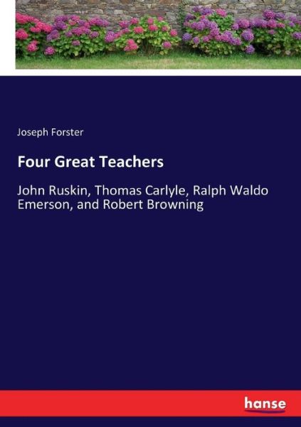 Cover for Forster · Four Great Teachers (Book) (2017)