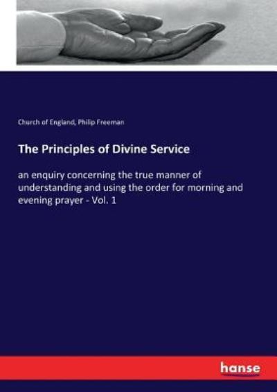 Cover for Church of England · The Principles of Divine Service (Taschenbuch) (2017)