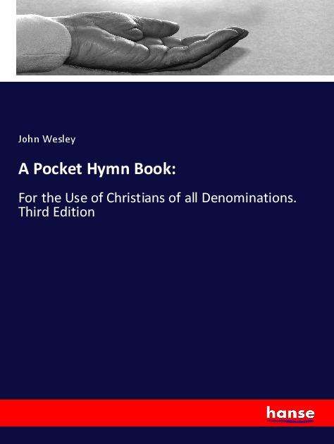 Cover for Wesley · A Pocket Hymn Book: (Book)