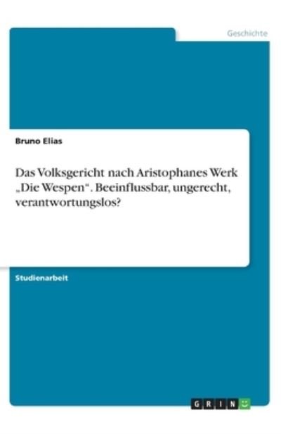 Cover for Elias · Das Volksgericht nach Aristophane (N/A)