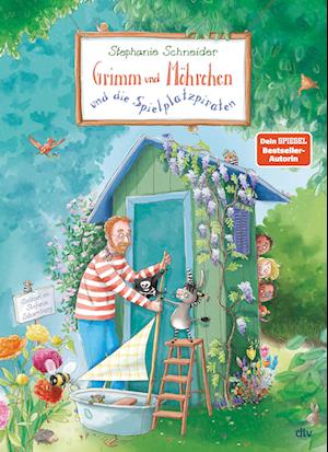 Cover for Stephanie Schneider · Grimm und Möhrchen und die Spielplatzpiraten (Buch) (2025)