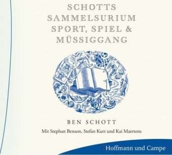 Schott Ben · Schotts Sammelsurium (CD) [Digipack] (2024)