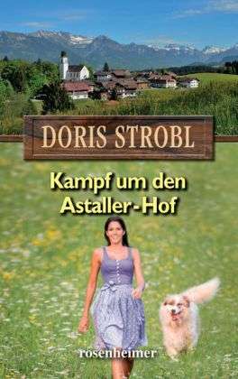 Cover for Strobl · Kampf um den Astaller-Hof (Book)